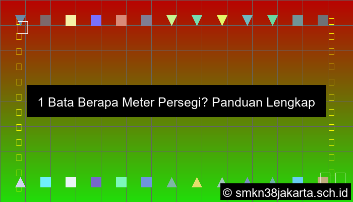 1 Bata Berapa Meter