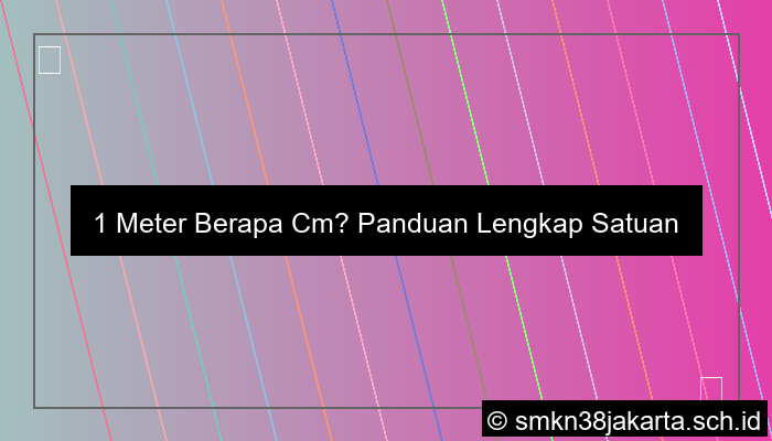 1 Meter Berapa Cm