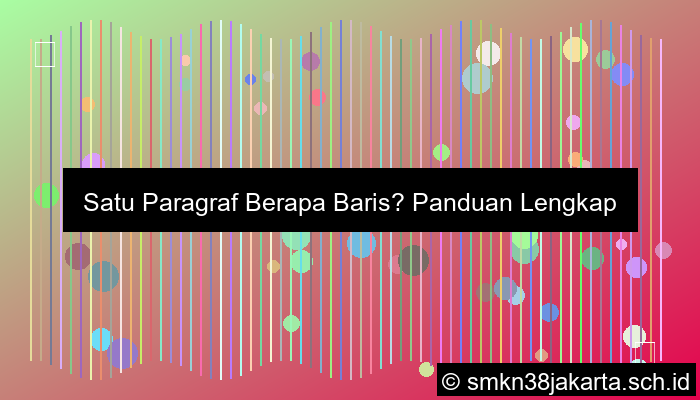 1 Paragraf Berapa Baris