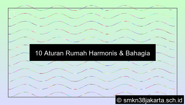 10 Aturan Di Rumah