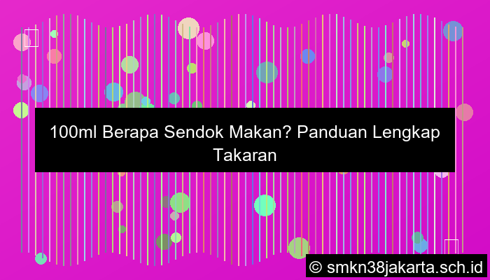100ml Berapa Sendok Makan