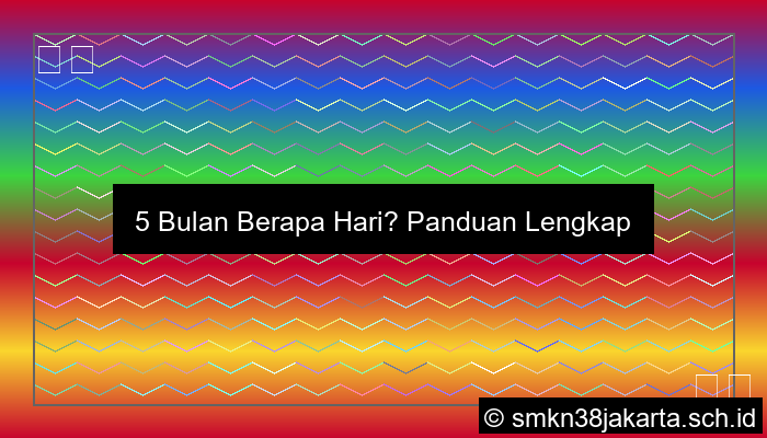 5 Bulan Berapa Hari
