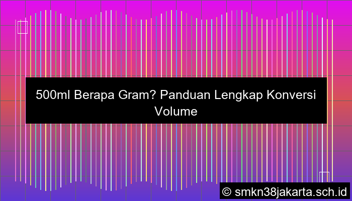 500ml Berapa Gram