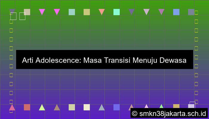 Adolescence Artinya
