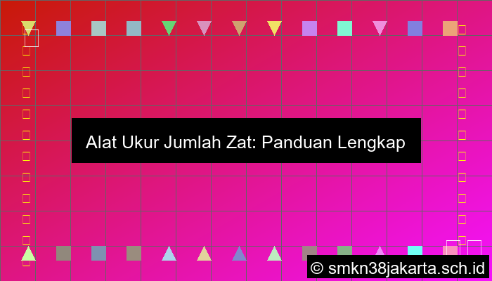 Alat Ukur Jumlah Zat