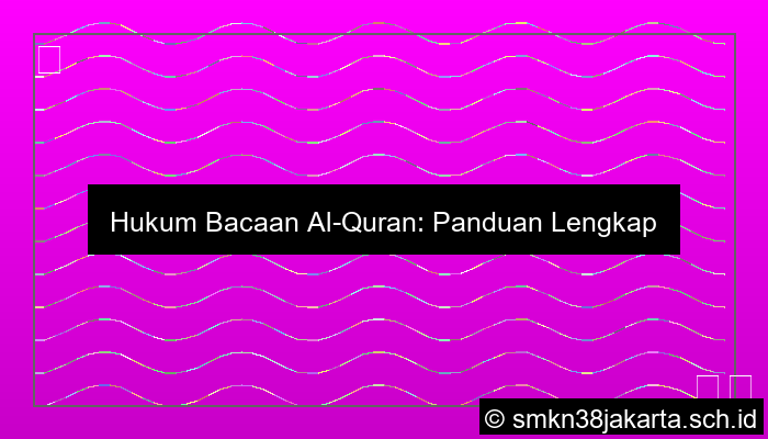 Apa Itu Hukum Bacaan