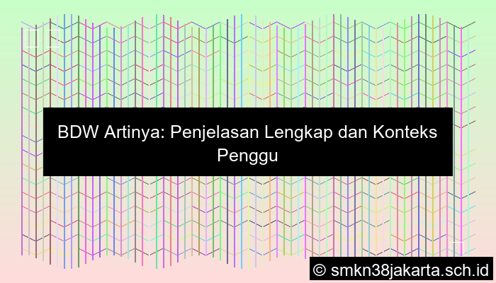 Bdw Artinya