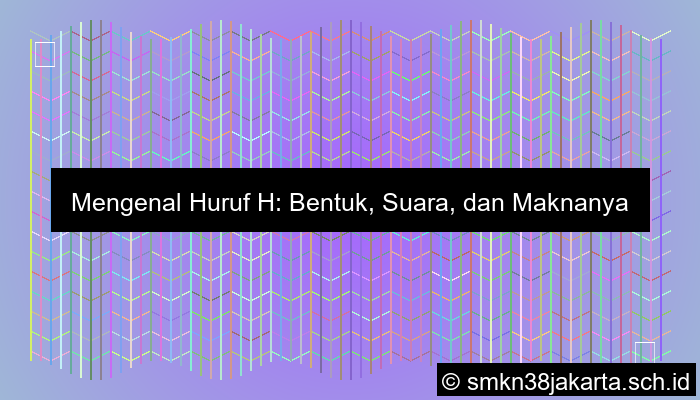 Benda Huruf H
