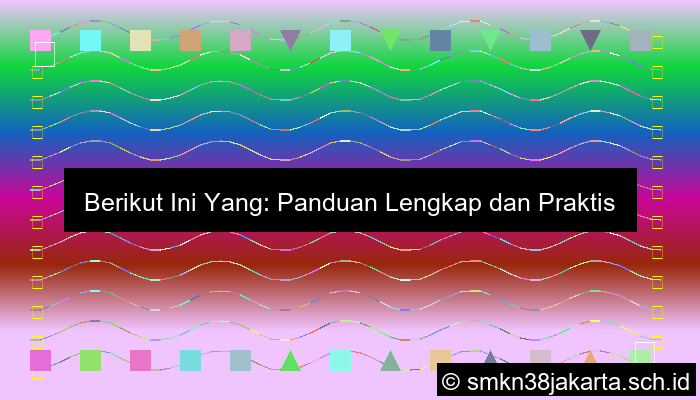 Berikut Ini Yang
