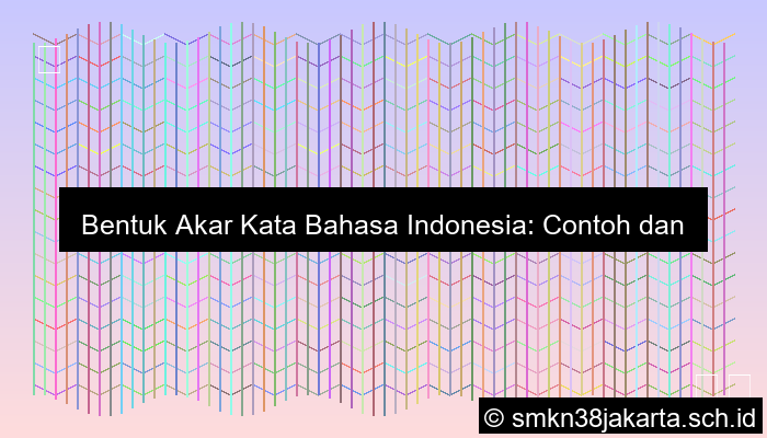 Contoh Bentuk Akar