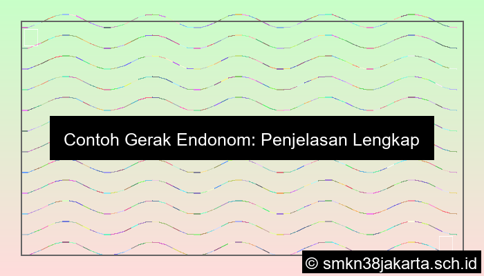 Contoh Gerak Endonom