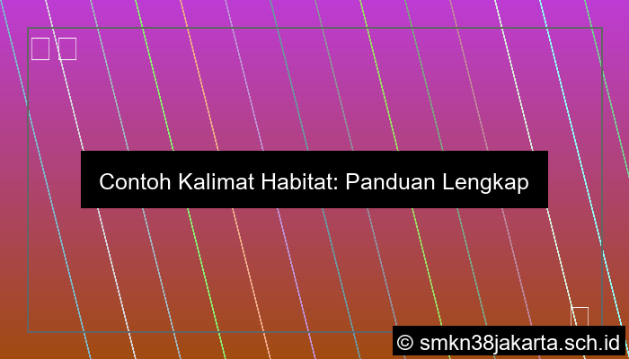 Contoh Kalimat Habitat