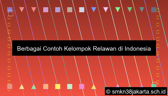 Contoh Kelompok Volunter