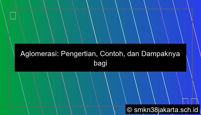 Contoh Konsep Aglomerasi
