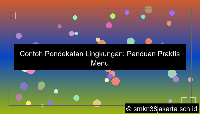 Contoh Pendekatan Lingkungan