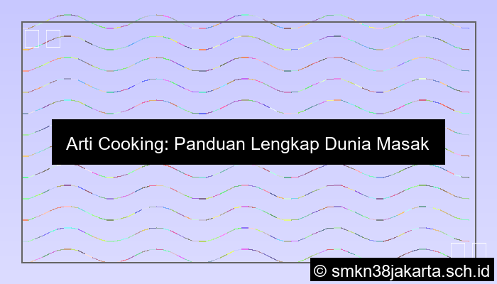 Cooking Artinya