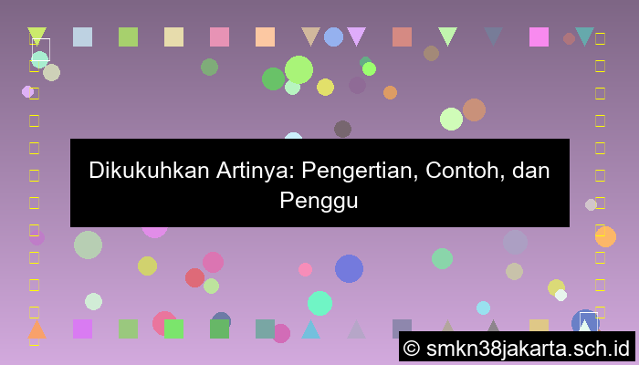 Dikukuhkan Artinya