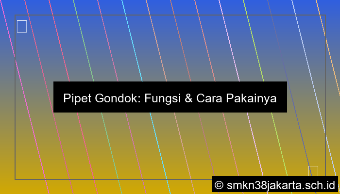 Fungsi Pipet Gondok