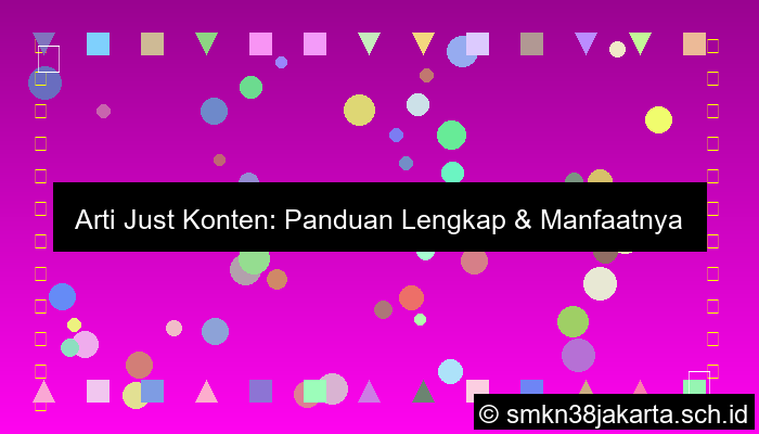 Just Konten Artinya