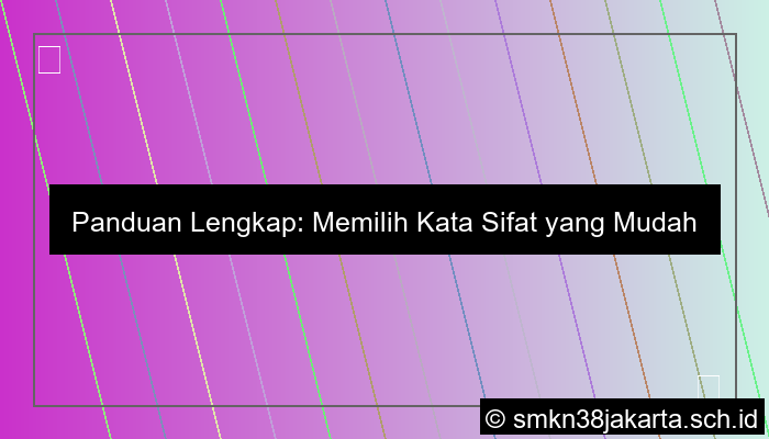 Kata Sifat Mudah Dimengerti