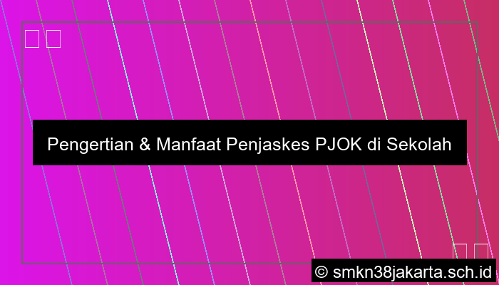 Kepanjangan Pjok