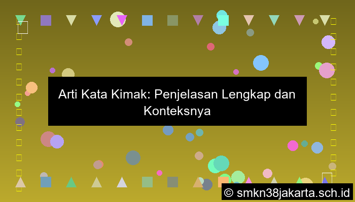 Kimak Artinya