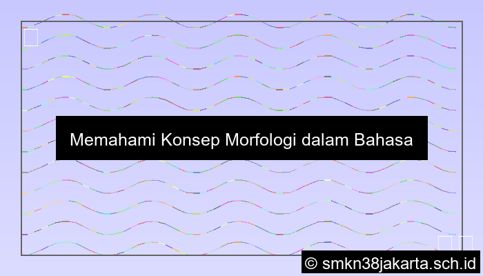 Konsep Morfologi