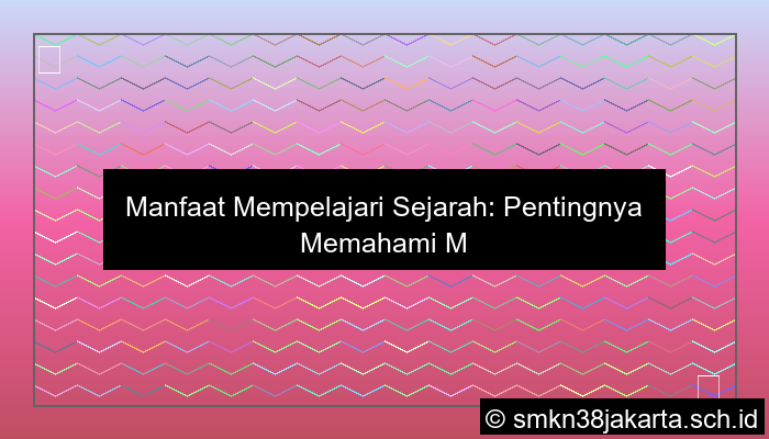 manfaat sejarah