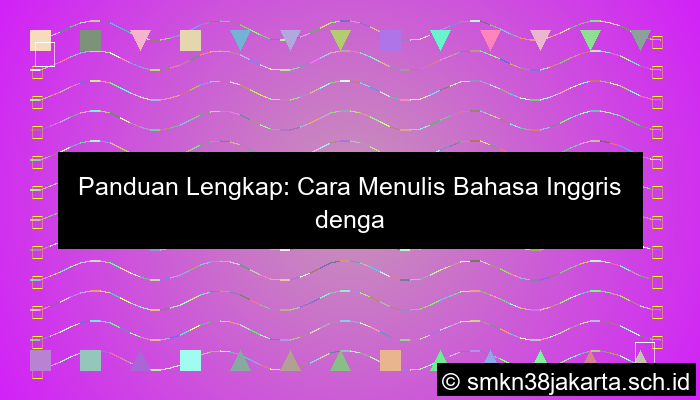 Menulis Bahasa Inggrisnya