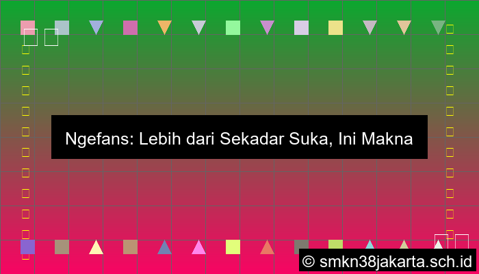 Ngefans Adalah