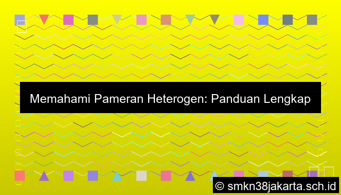 Pameran Heterogen Adalah