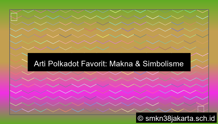 Polkadot Favorit Artinya