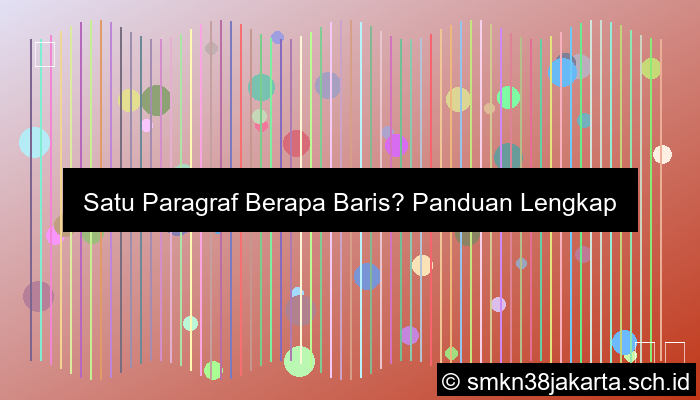 Satu Paragraf Berapa Baris
