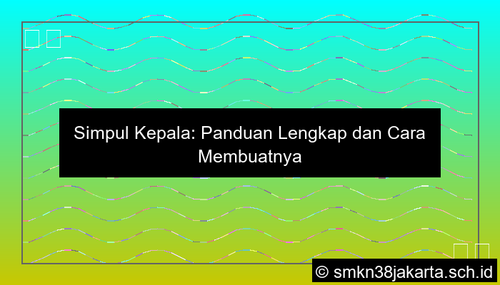 Simpul Kepala