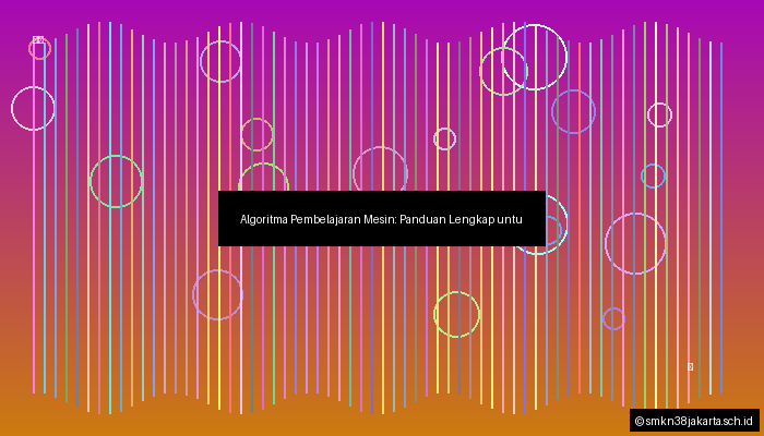 visual Algoritma Pembelajaran Mesin