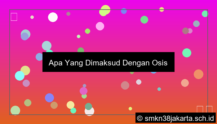 apa yang dimaksud dengan osis