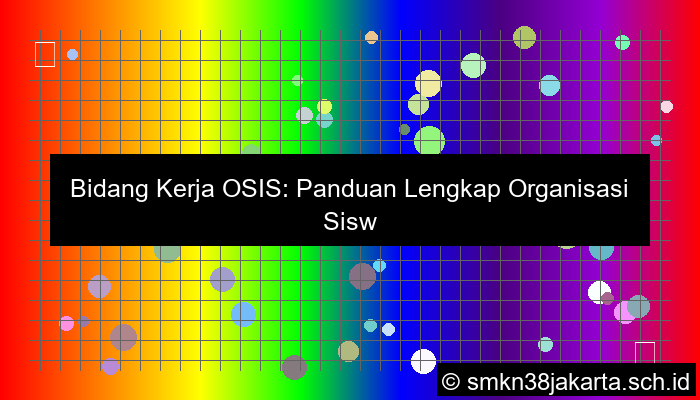 grafik bidang apa saja yang ada di osis
