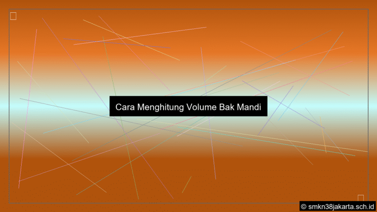 Cara menghitung volume bak mandi