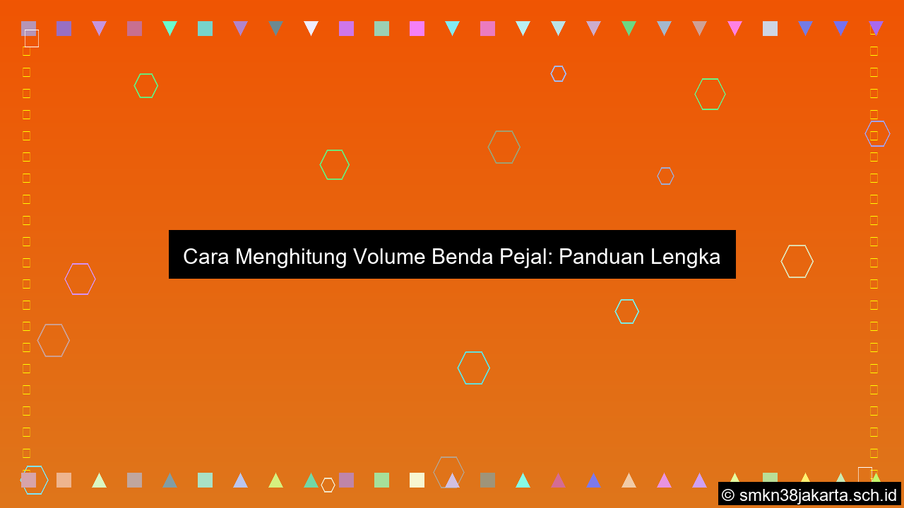 Cara menghitung volume benda pejal