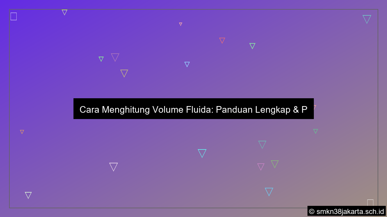 visual Cara menghitung volume fluida