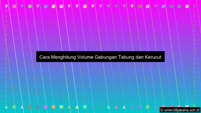 gambar Cara menghitung volume gabungan tabung dan kerucut