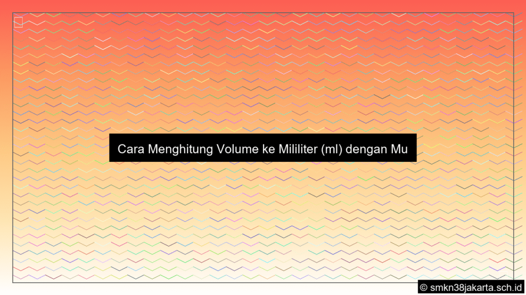 gambar Cara menghitung volume ke ml