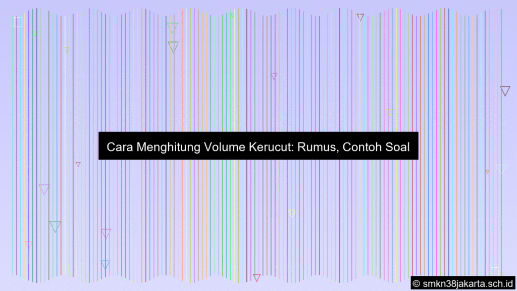 desain Cara menghitung volume kerucut