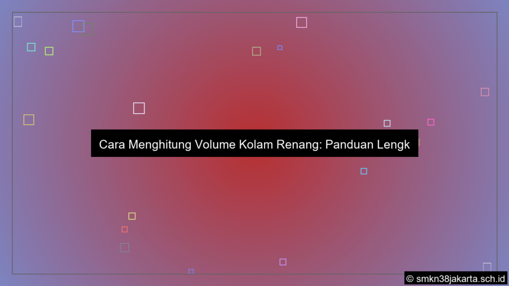 Cara menghitung volume kolam renang