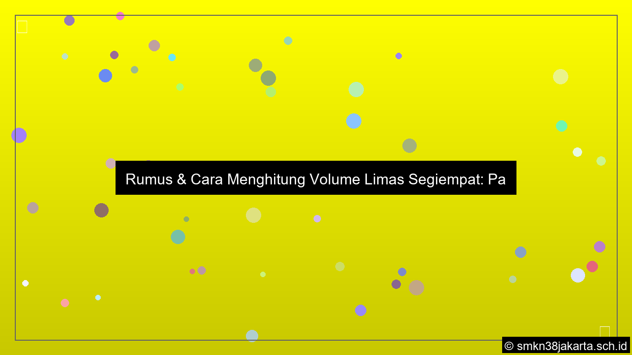 desain Cara menghitung volume limas segiempat