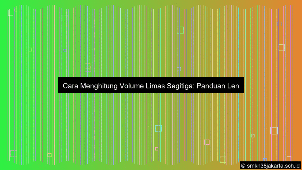 ilustrasi Cara menghitung volume limas segitiga