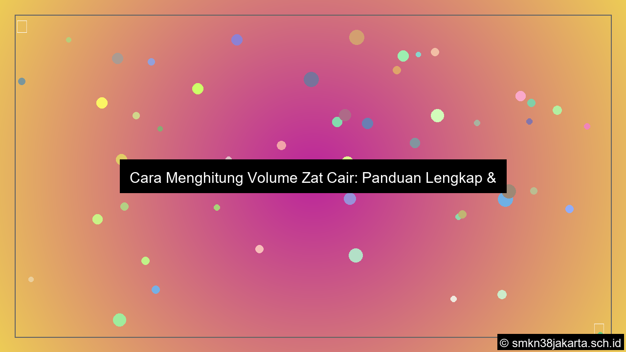 desain Cara menghitung volume zat cair
