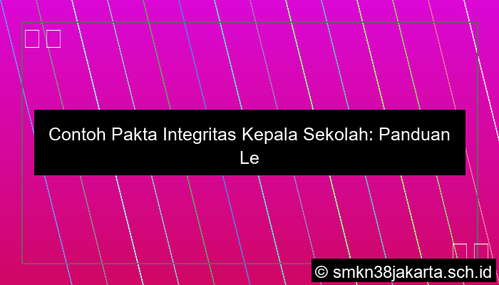 contoh pakta integritas kepala sekolah