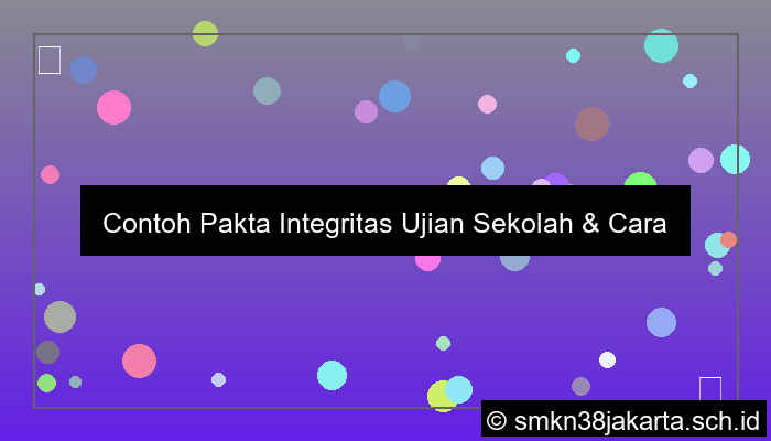 desain contoh pakta integritas ujian sekolah