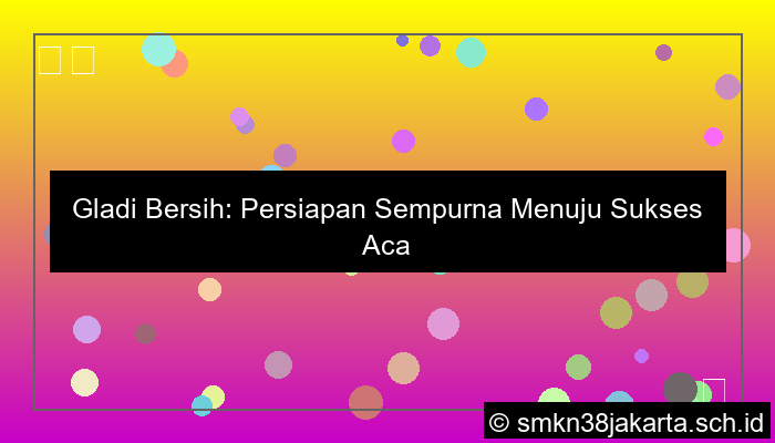 gladi bersih